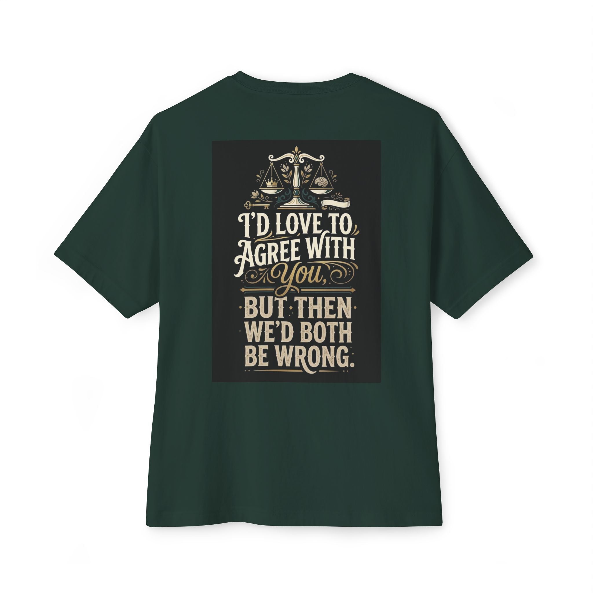 We’d Both Be Wrong - Tee