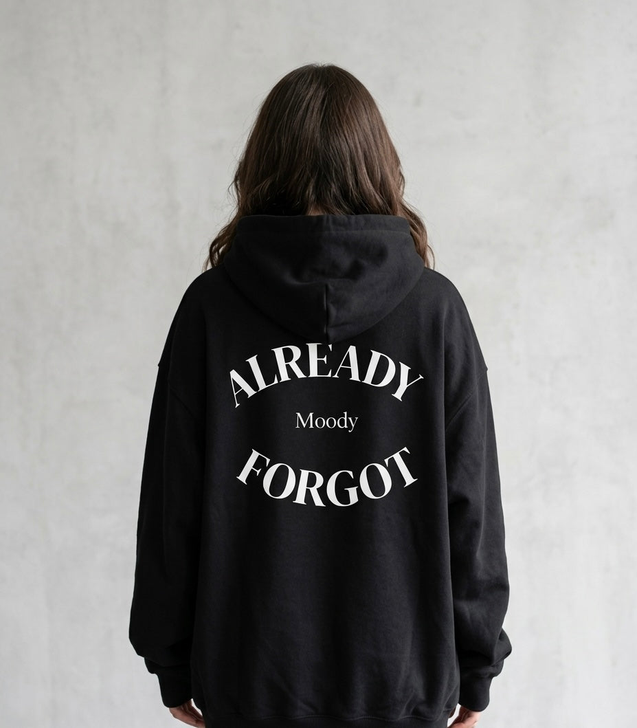 Already Forgot - Hoodie