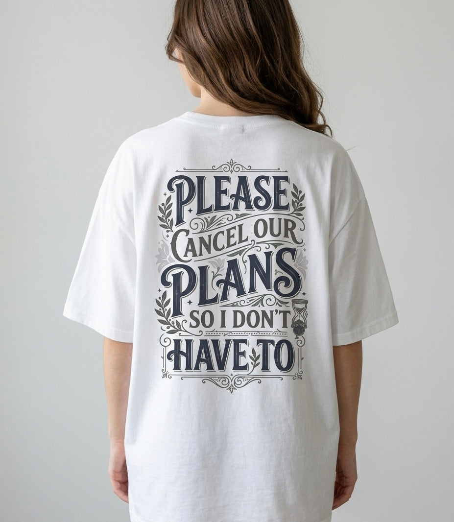 Cancel Our Plans - Tee