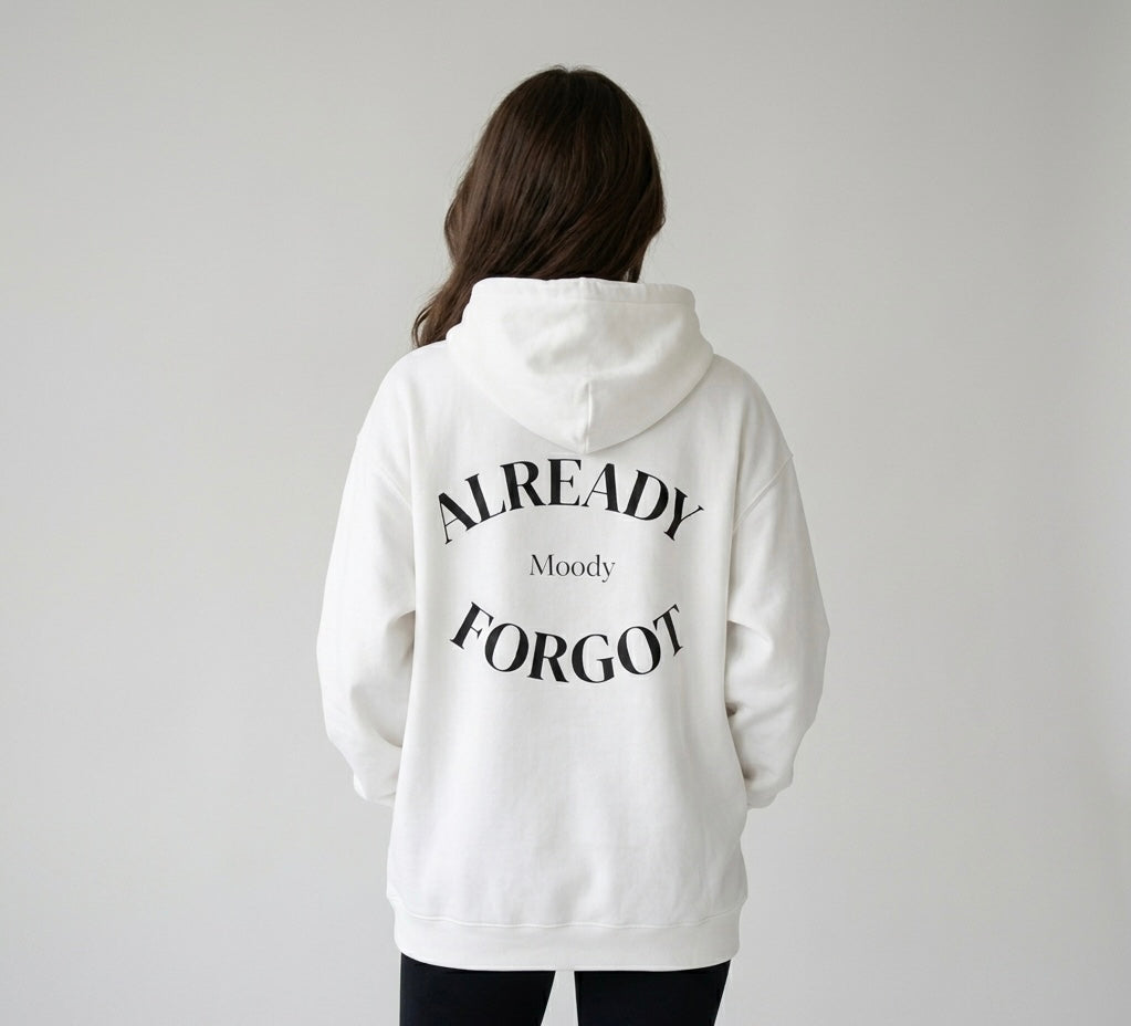 Already Forgot - Hoodie